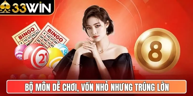 Bộ môn dễ chơi, vốn nhỏ nhưng trúng lớn