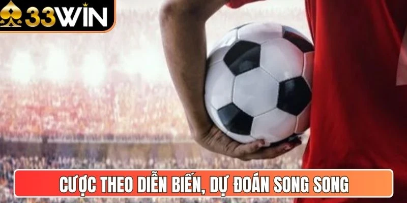Cược theo diễn biến, dự đoán song song
